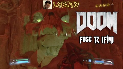 DOOM (2016) - Fase 12 [FIM]