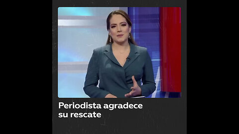 Periodista del canal en Ecuador tomado por hombres armados agradece su rescate