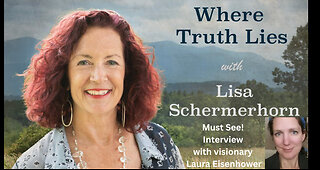 Lisa Schermerhorn: Must See Interview With Visionary Laura Eisenhower!