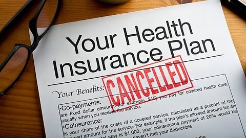 "NO MORE HEALTHCARE" - MEDICAL INSURANCE & HMOs WILL BE CANCELLED