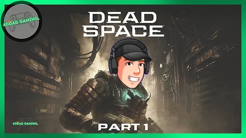 Dead Space Remake | Part 1