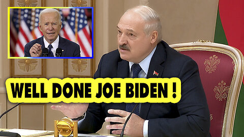 Well Done Joe! Lukashenko Praises US President Joe Biden