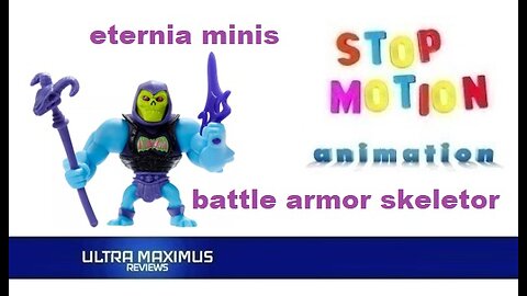 🎬 Battle Armor Skeletor Eternia Minis Stop Motion Animation