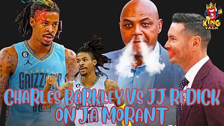 JJ REDICK AND MYSELF VS CHARLES BARKLEY ON JA MORANT...WHAT LAWS DID HE BREAK ? #jamorant #nba