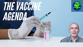 The Vaccine Agenda