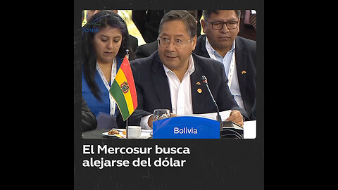 Bolivia propone reducir dependencia del dólar en el Mercosur