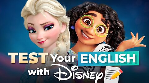 What is My Level of English? — TEST with Disney Movies