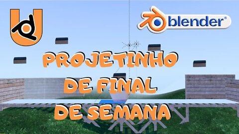 BGE PARA GAMES - UPBGE - PROJETINHO DE FINAL DE SEMANA (COMPLETO TIMELAPSE)