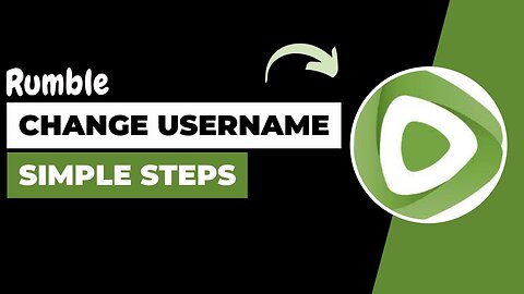 How To Change Your Username On Rumble (Full Tutorial)
