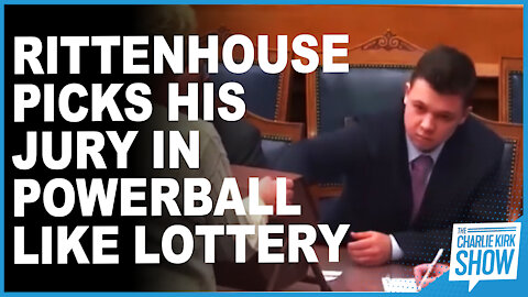 Rittenhouse Picks His Jury In Powerball Like Lottery