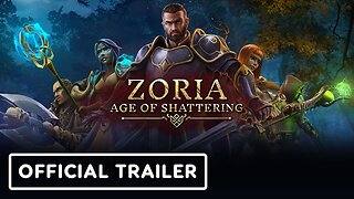 Zoria: Age of Shattering - Official Gameplay Trailer
