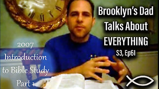 S3 Ep61 Introduction to Individual Bible Study - Part 1 (2007)