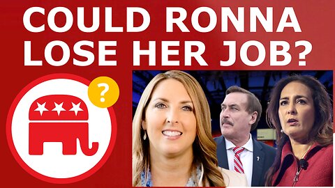 RNC ELECTION PREVIEW! - Could Ronna McDaniel Be Ousted as Chairwoman?