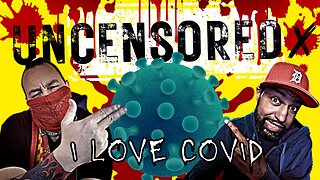 I LOVE COVID UNCENSORED [🍚📺❌️ & Crypto Blood] (CALL-IN SHOW)