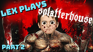 Is Splatterhouse the Goriest Game on PS3? (Part 2)