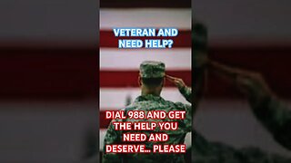 VETERAN IN NEED OF HELP? #shorts #veterans #988