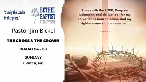 Cross And The Crown | Pastor Bickel | Bethel Baptist Fellowship [SERMON]