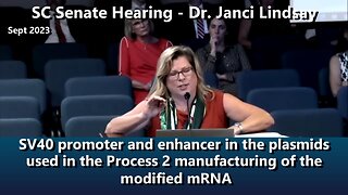SC Senate Hearing - Dr. Janci Lindsay - SV 40 In mRNA Platform (Sept 2023)