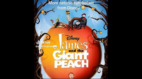 Disney is evil...James and the Giant Peach--More Satanic Symbolism from Disney!!