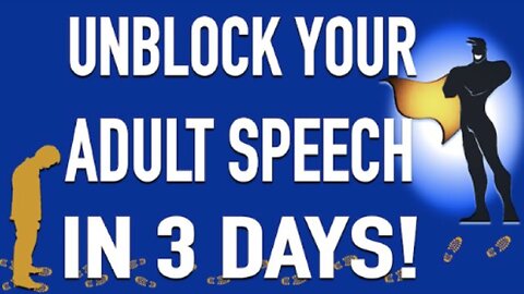 HOW TO STOP STUTTERING: UNBLOCK YOUR ADULT SPEECH IN 3 DAYS!
