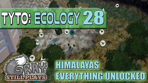 Tyto Ecology | All Plants and Animals in the Himalayas Are Unlocked! | Part 28 | Gameplay Let's Play
