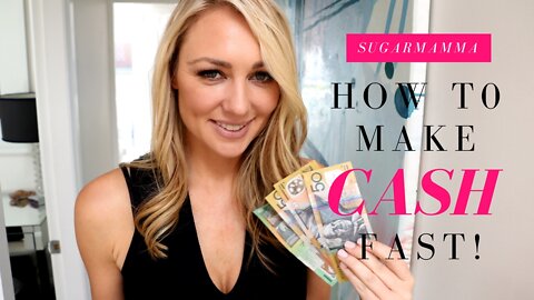 How To Make Money Fast! 20 Ideas For Quick Cash! || SugarMamma.TV || Canna Campbell