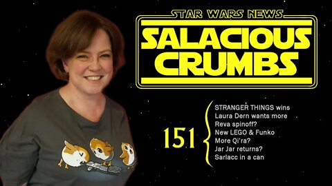 STAR WARS News and Rumor: SALACIOUS CRUMBS Episode 151