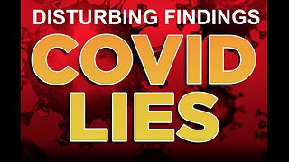 The LIES The CDC, Media, FDA, & Biden Told Us about COVID and the VACCINE