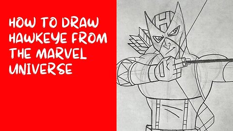 How to Draw Hawkeye from the Marvel Universe