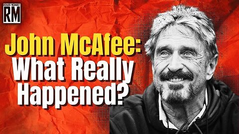 JOHN MCAFEE'S WIFE SPEAKS OUT ABOUT HIS DEATH: RICHARD MEDHURST LIVE