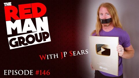 The Red Man Group Ep. 146 with Special Guest JP Sears from @AwakenWithJP