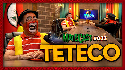 PALHAÇO TETECO | MATECAST #033