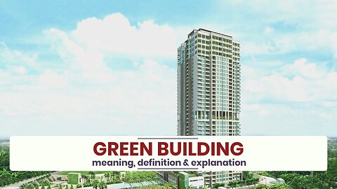 What is GREEN BUILDING?