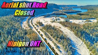 Aerial shot Road Closed Nipigon ONT Nomad Outdoor Adventure & Travel Show Vlog#54