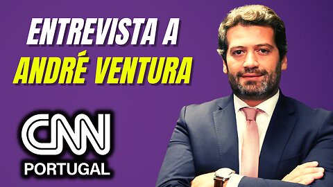 ENTREVISTA A ANDRÉ VENTURA | CNN | REACT