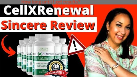 CellXRenewal Supplement Review - CellXRenewal Really Work?