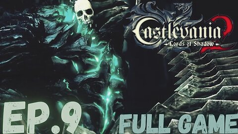 CASTLEVANIA: LORDS OF SHADOW 2 Gameplay Walkthrough EP.9- Zobek/Death FULL GAME