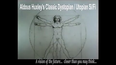 ALDOUS HUXLEY: BRAVE NEW WORLD (FULL FILM 1980)