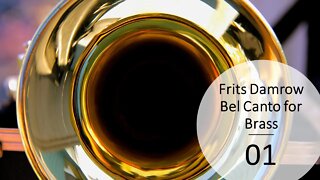 Bel canto for Brass 01 - Trumpet and Bb instruments Solo and Play-along Versions , Fritz Damrow