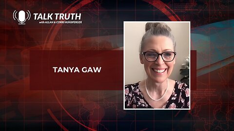 Talk Truth 03.26.24 - Tanya Gaw