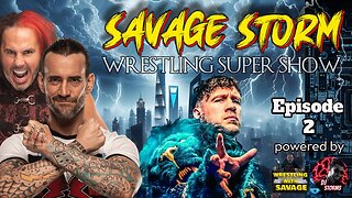 Savage Storm Wrestling Super Show #live #TNA #WWE #AEW Episode 2
