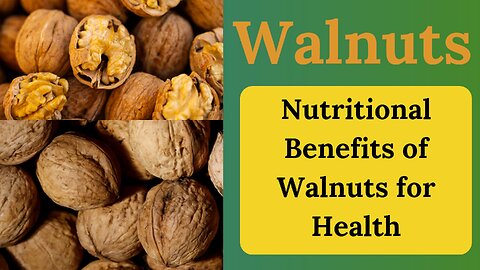 Proven Health Benefits of Walnuts | Walnuts for Brain and Skin