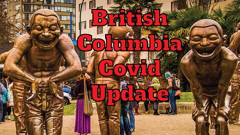 British Columbia Covid Update