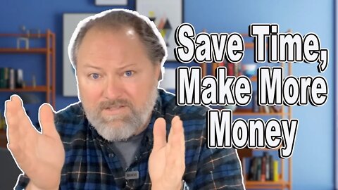 Learn the ONE Phrase that Will Earn you More Money while Saving Your Time