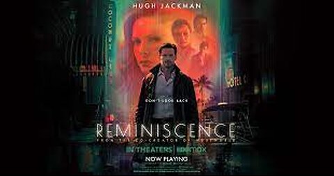 REMINISCENCE Trailer 2021 (Sci-Fi)