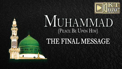 The Prophet Muhammad [Peace Be Upon Him]