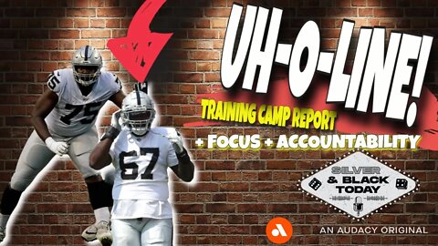 Uh-O-Line: Raiders Lose Guard in Camp, Why Accountability on the Rise, SBT Fantasy Football League