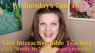 "Servanthood" LiveStream! INTERACTIVE Bible Teaching...TONIGHT (June 12th)! 7pm PST