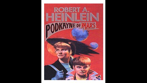 PODKAYNE OF MARS 1963, Robert A. Heinlein A Puke (TM) Audioboo