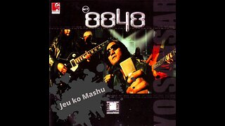 JEU KO MASHU ll Mt 8848 ll Nepali song